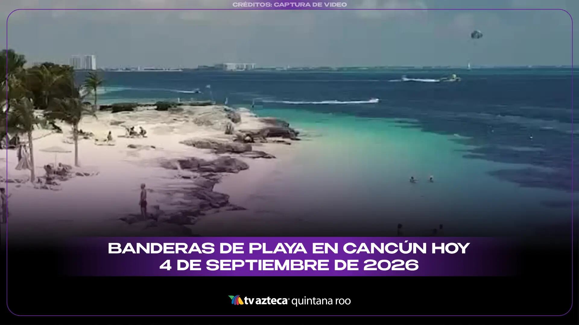 Banderas de playa en Cancún HOY, viernes 4 de septiembre de 2026
