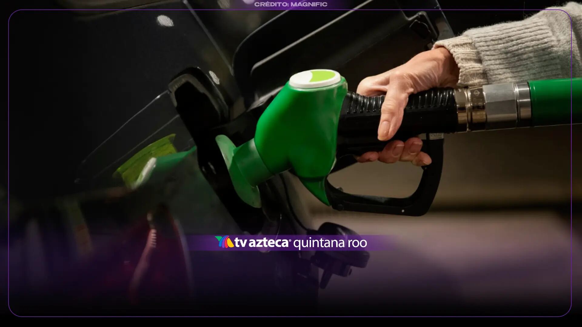 Aprovecha para llenar el tanque: Precio de la gasolina HOY, sábado 10 de octubre de 2026, en Quintana Roo