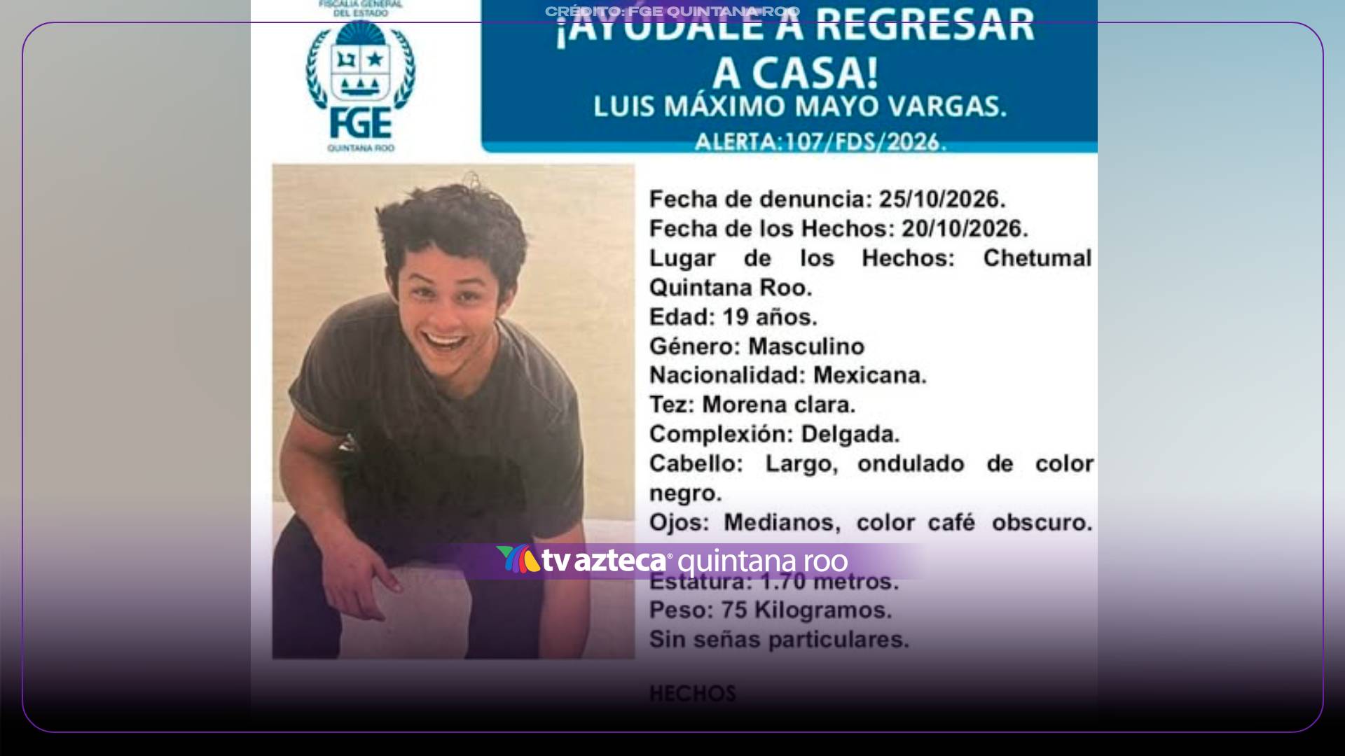 Activan búsqueda para localizar a Luis Máximo Mayo Vargas, desaparecido en Chetumal