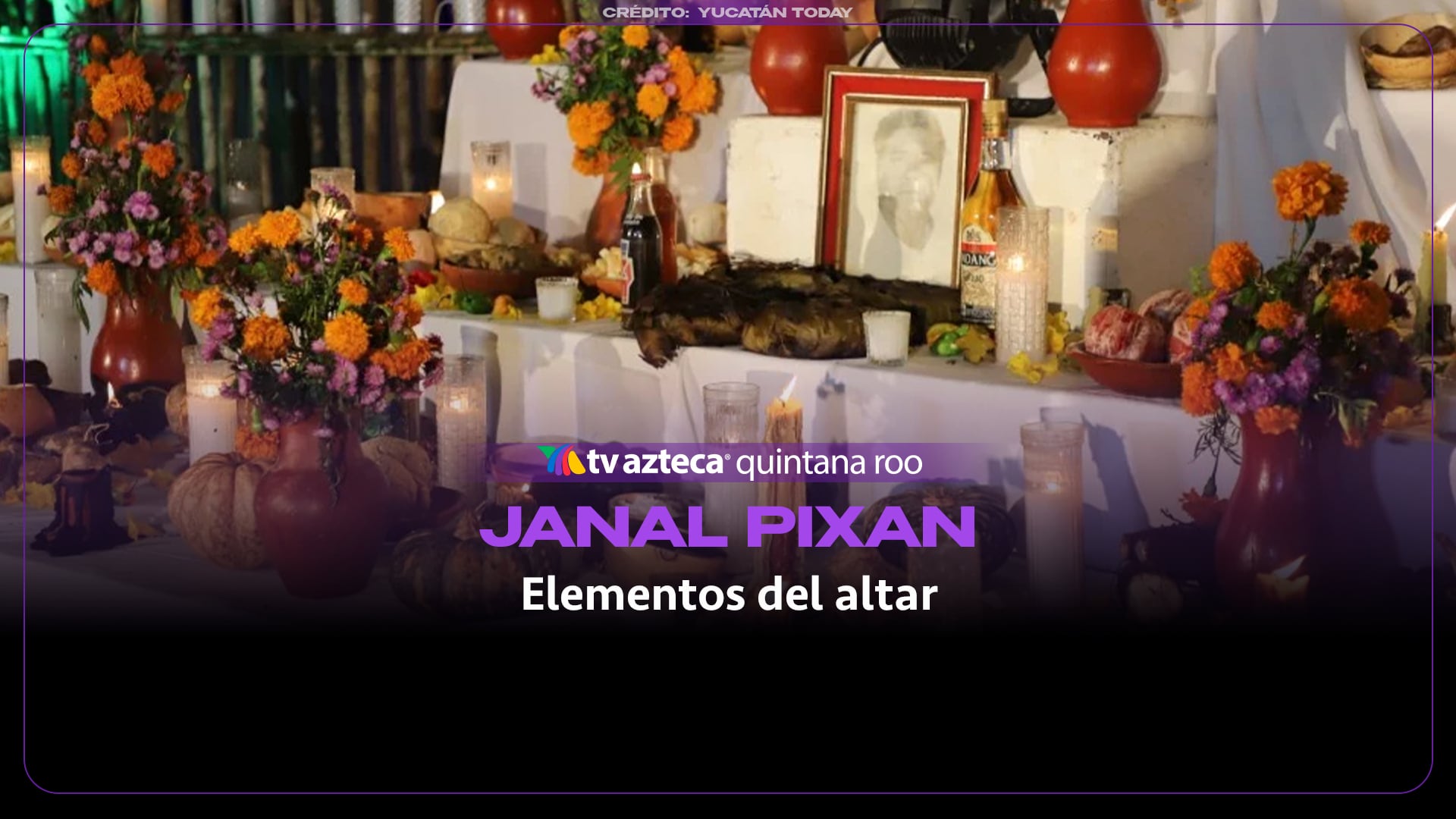 ¿Qué lleva un altar de Janal Pixan y cuál es su significado?