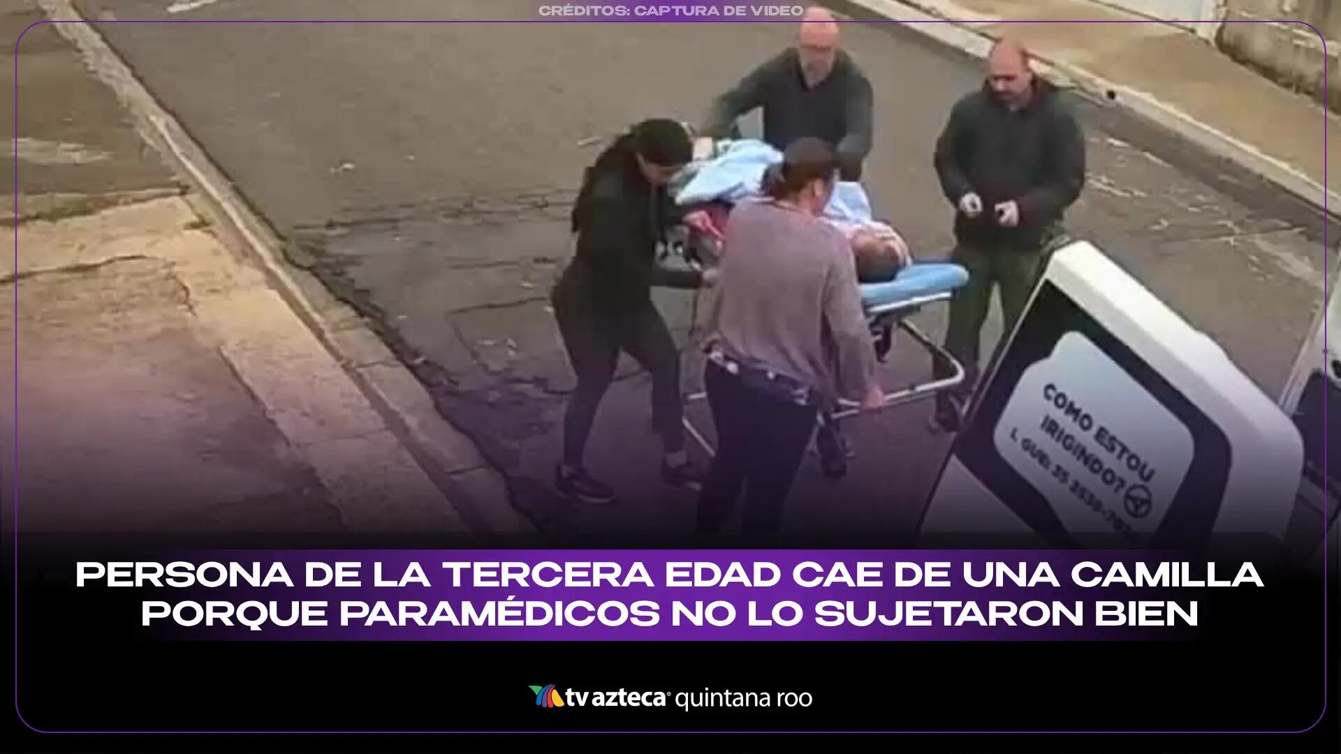 Persona de la tercera edad cae de una camilla porque paramédicos no lo sujetaron bien