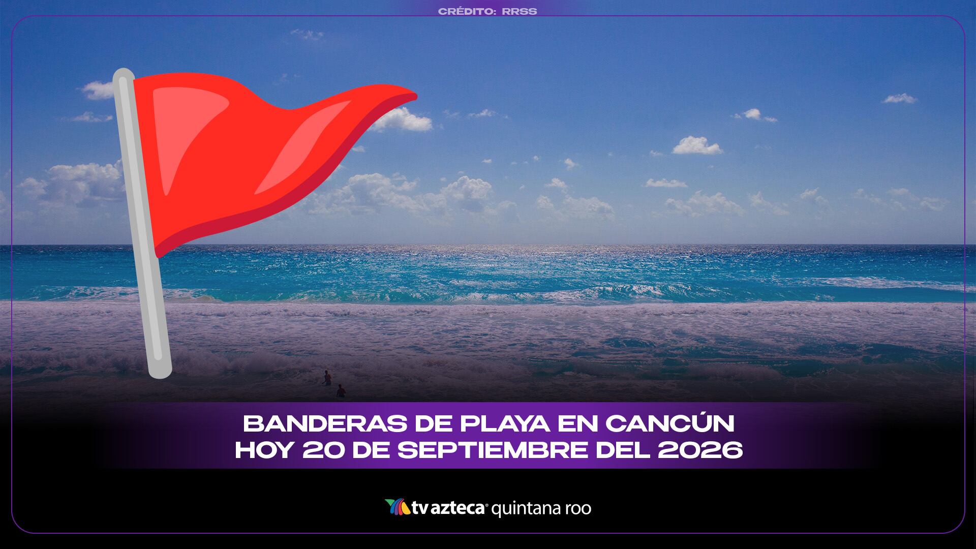 Banderas de playa en Cancún hoy 20 de septiembre: así están las condiciones del mar
