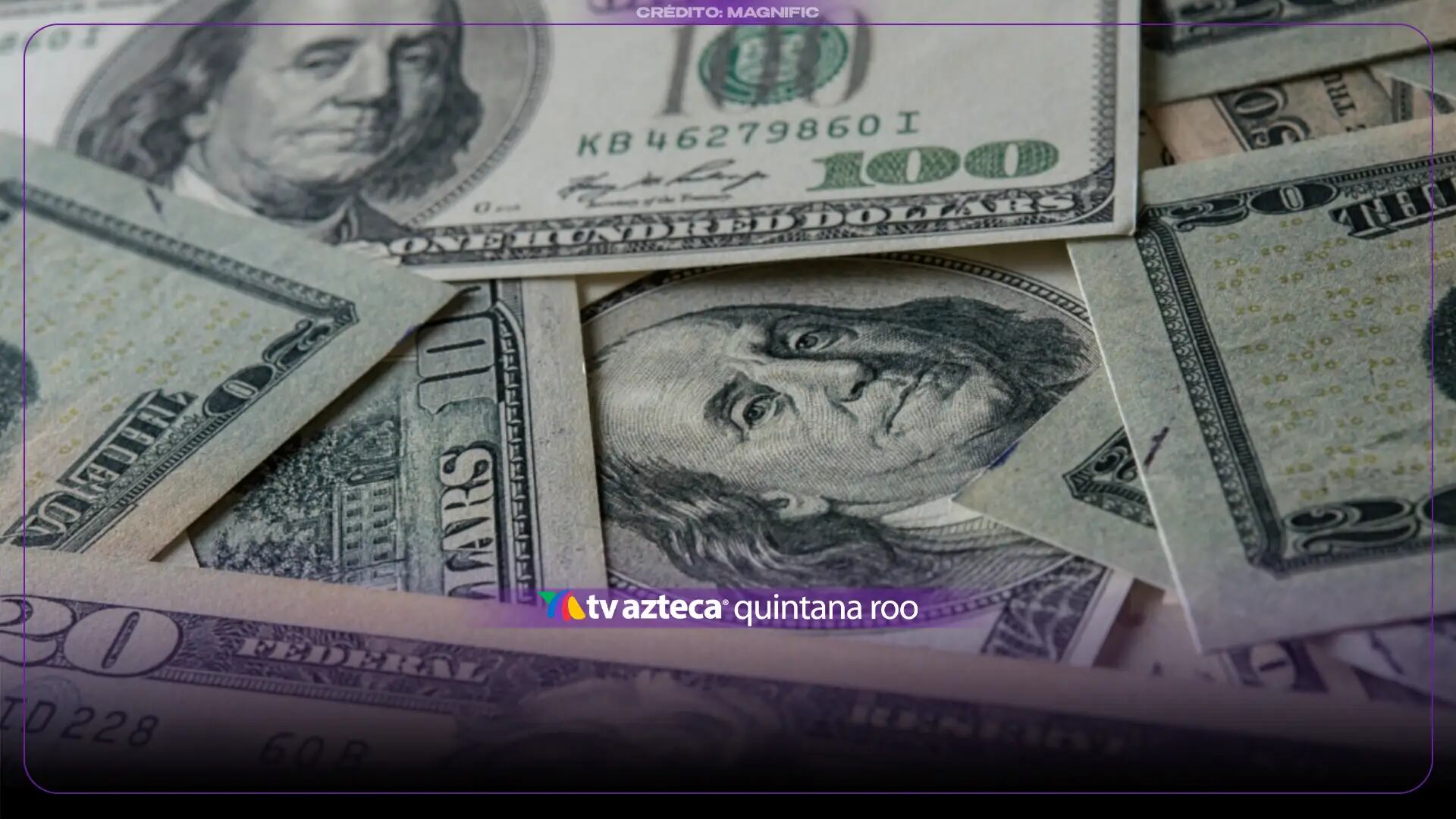 Conoce el precio del dólar estadounidense al CIERRE de HOY, martes 13 de octubre de 2026, en Cancún