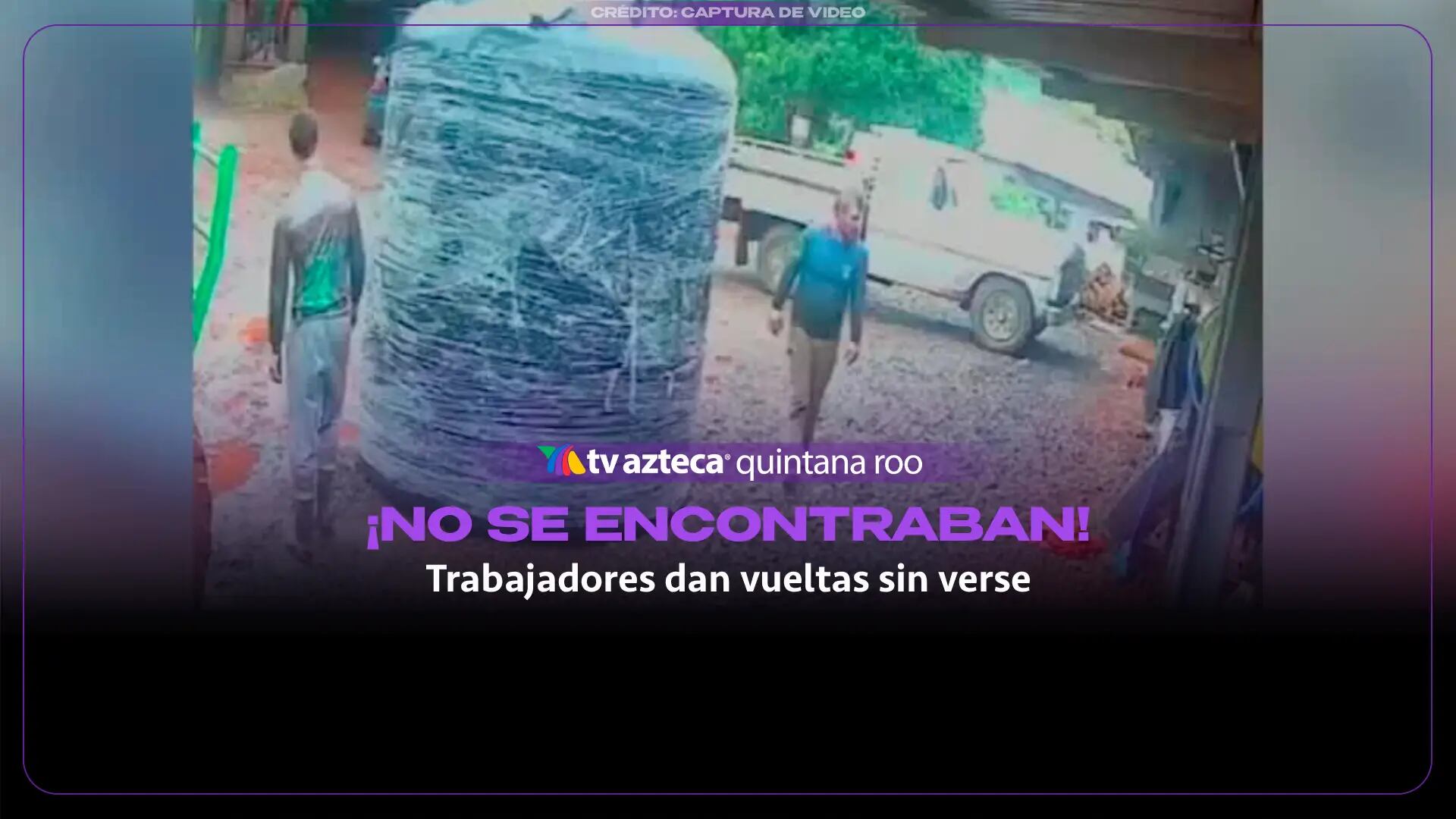 VIDEO: Dos trabajadores dan vueltas sin poder encontrarse alrededor de un tanque de agua