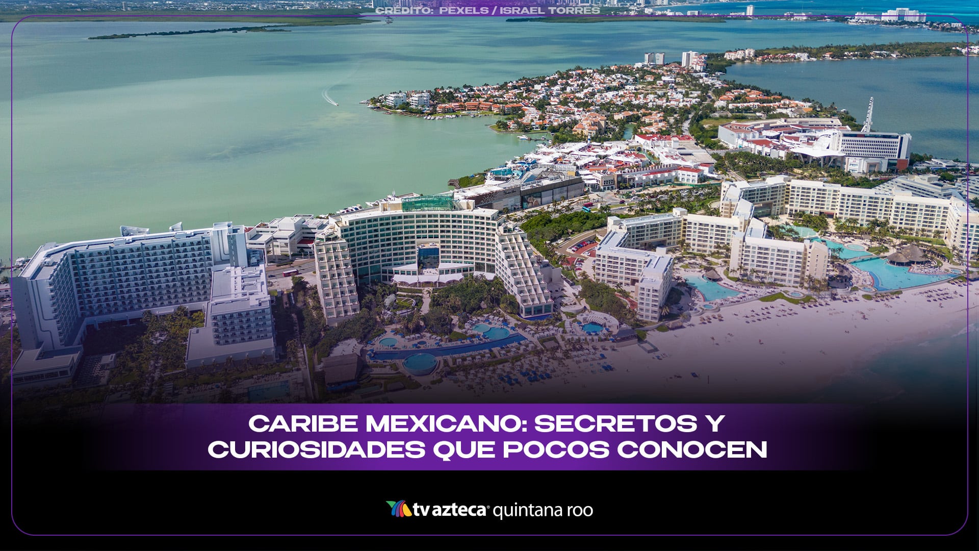 Caribe mexicano: Secretos y curiosidades que pocos conocen