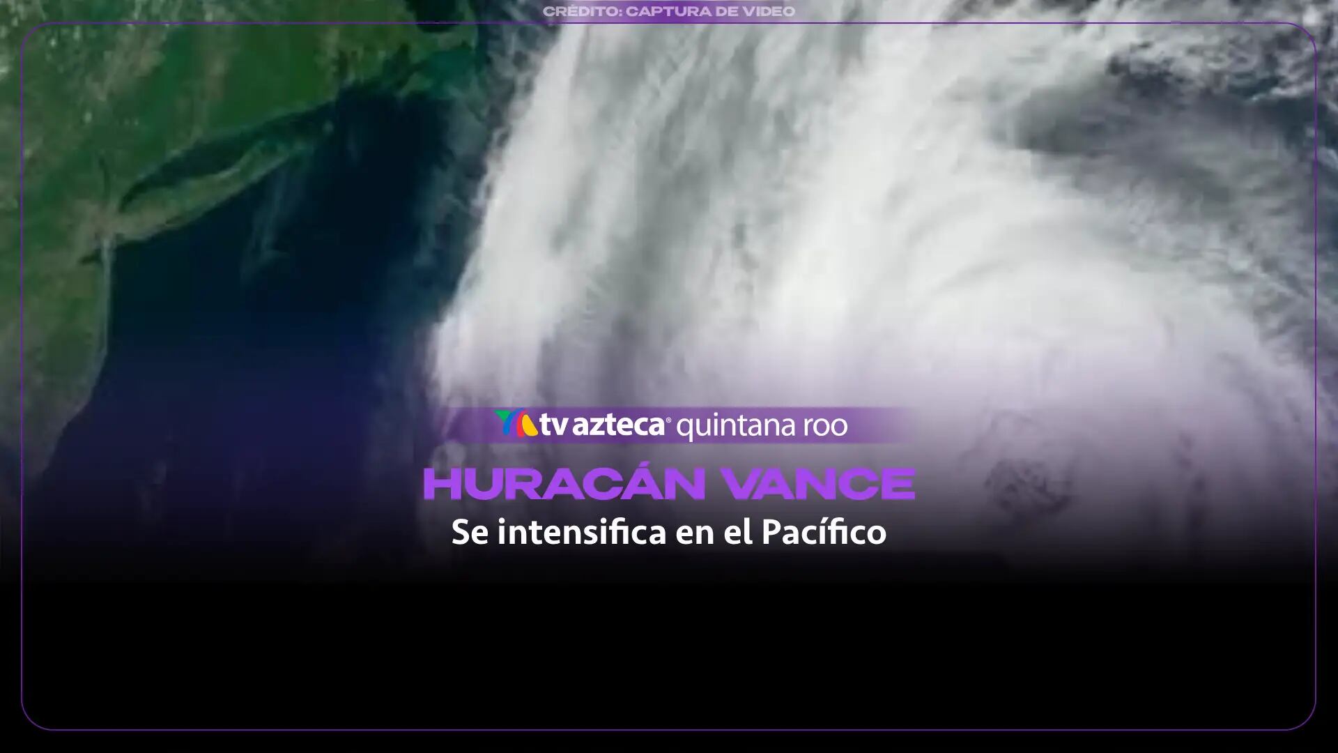 Huracán Vance se intensifica en el Pacífico: pronóstico, estados afectados y recomendaciones