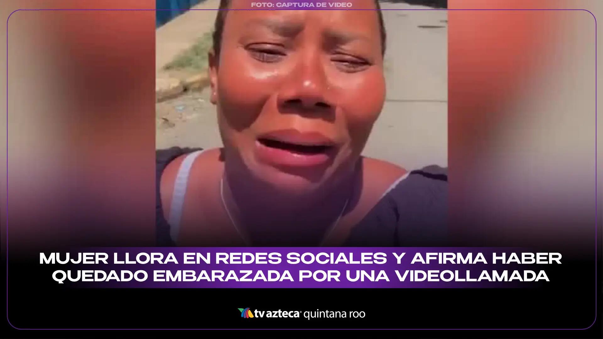 VIDEO: Mujer llora en redes sociales y afirma haber quedado embarazada por una videollamada