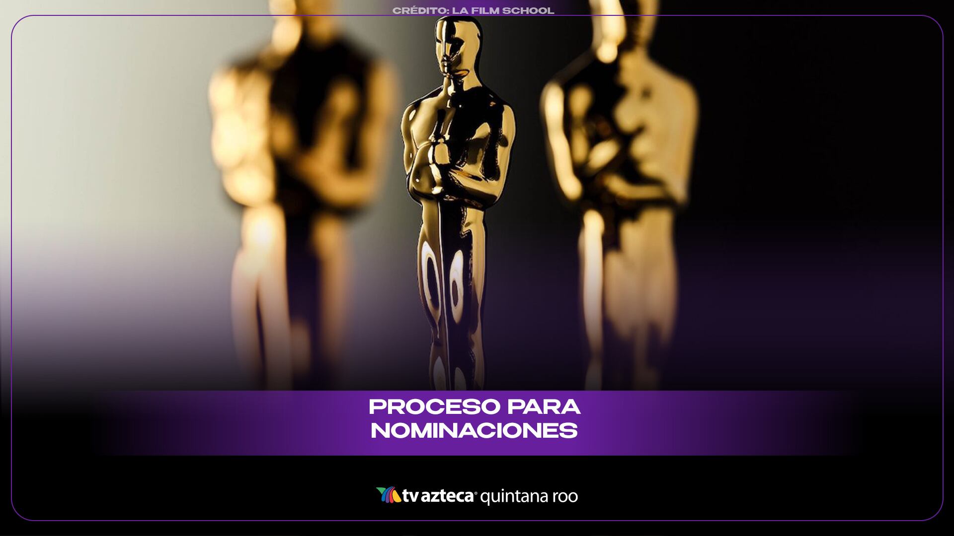 El famoso proceso de nominación a los Oscar