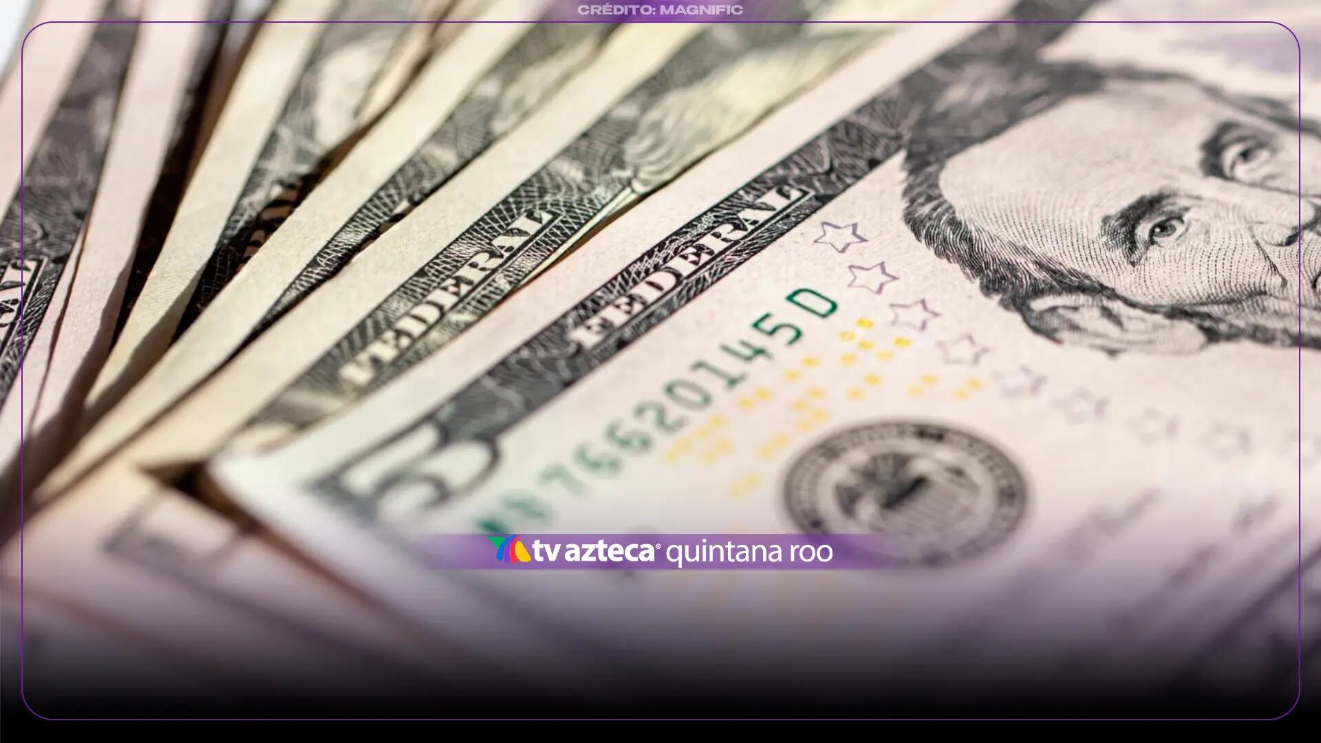 ¡Aprovecha! Precio del dólar estadounidense HOY, sábado 24 de octubre de 2026, en Cancún
