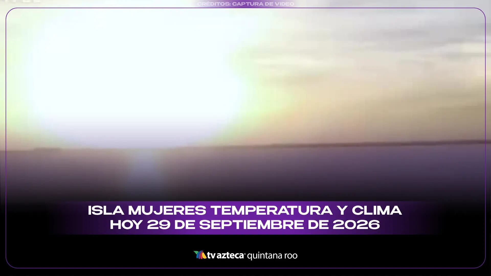Isla Mujeres Temperatura y clima HOY 29 de septiembre de 2026