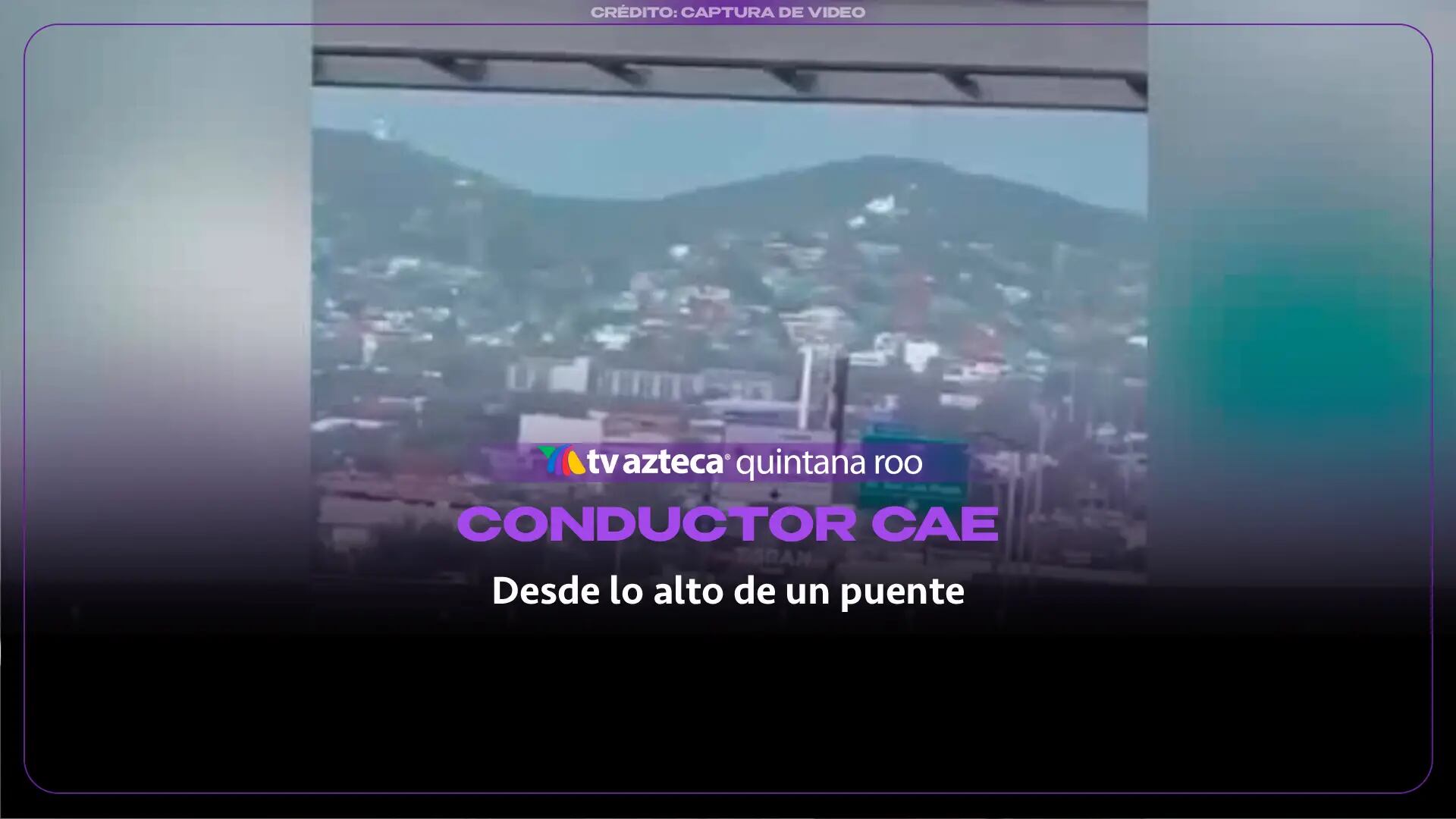 Conductor cae desde el Puente Zaragoza al Río Santa Catarina en Monterrey