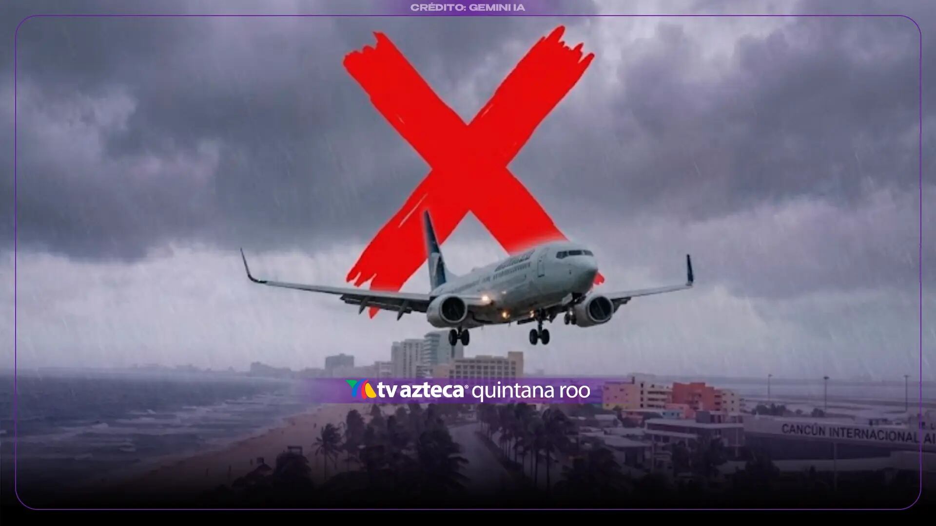 ¡Atención! Aerolínea confirma que vuelos de Cancún podrían verse afectados por el clima HOY, 16 de octubre; esto se sabe