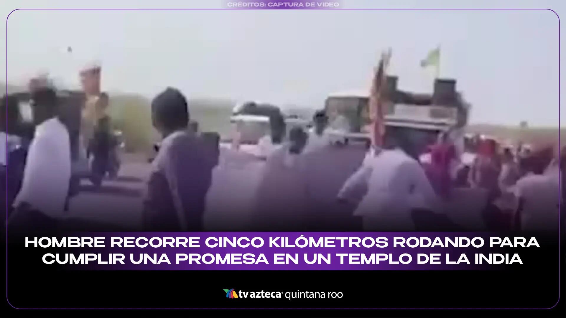 Hombre recorre cinco kilómetros rodando para cumplir una promesa en un templo de la India