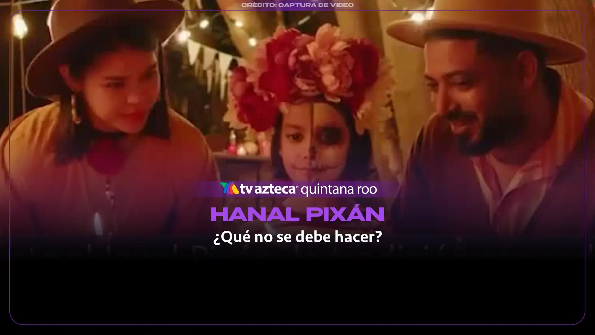 ¿Qué no se debe hacer durante el Hanal Pixán? Las creencias y reglas para respetar a las ánimas